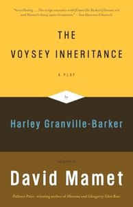 The Voysey Inheritance 