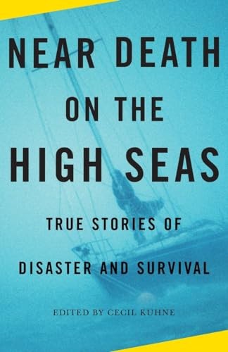 Near Death on the High Seas