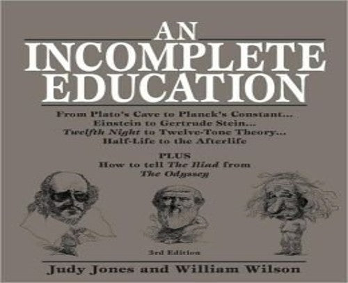 An Incomplete Education