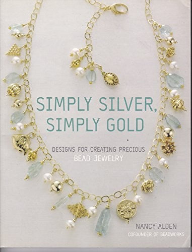 Simply Silver, Simply Gold
