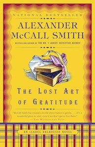 The Lost Art of Gratitude (The Isabel Dalhousie Series) 