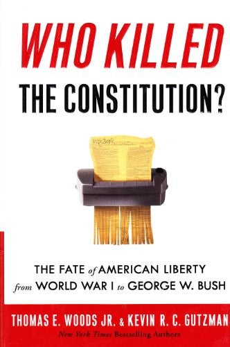 Who Killed the Constitution?