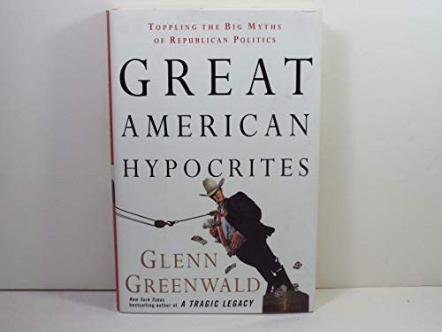 Great American Hypocrites