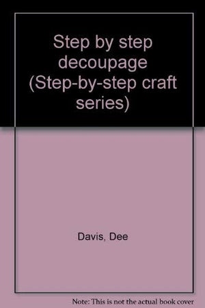 Step-by-Step Decoupage