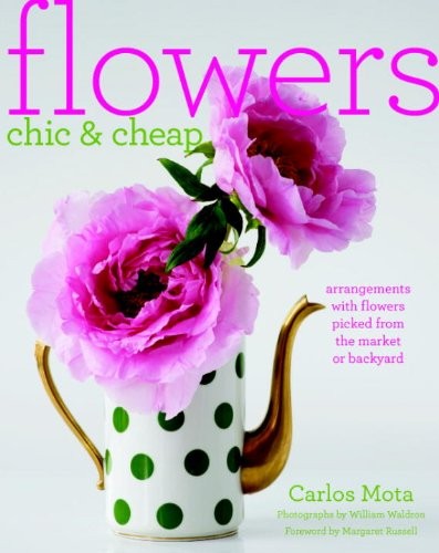Flowers Chic and Cheap