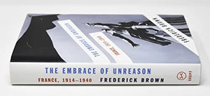 The Embrace of Unreason