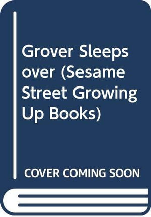 Grover Sleeps Over