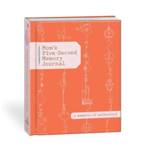 Mom's Five-Second Memory Journal