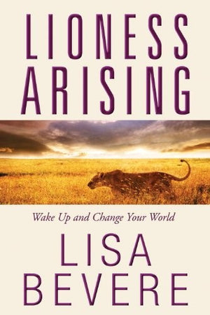 Lioness Arising by BEVERE LISA