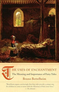 The Uses of Enchantment 