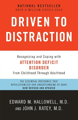 Driven to Distraction (Revised)
