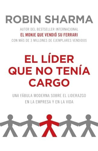 El Lider Que No Tenia Cargo