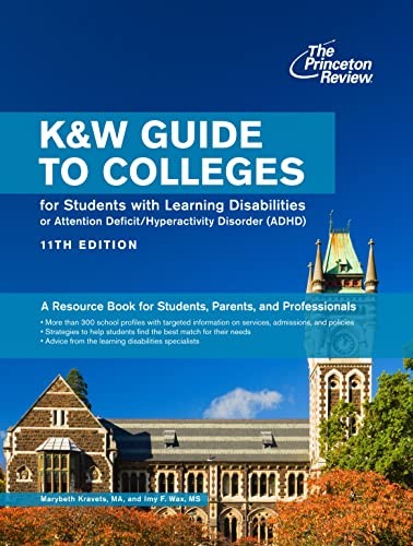 K&W Guide To Colleges For Students With Learning Disabilities, 11Th Edition