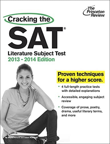 Cracking The Sat Literature Subject Test, 2013-2014 Edition