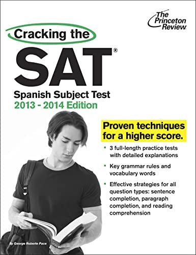 Cracking The Sat Spanish Subject Test, 2013-2014 Edition