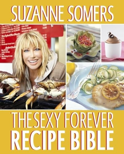 The Sexy Forever Recipe Bible