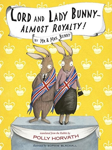 Lord And Lady Bunny--Almost Royalty!