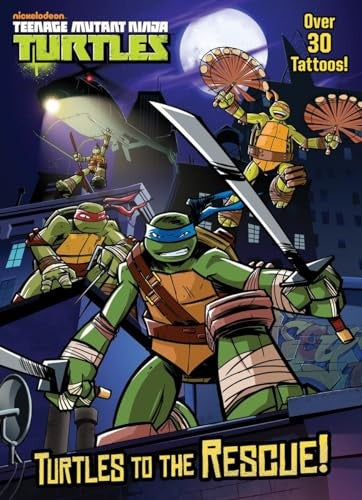Turtles to the Rescue! (Teenage Mutant Ninja Turtles)