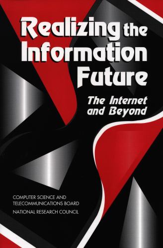 Realizing the Information Future