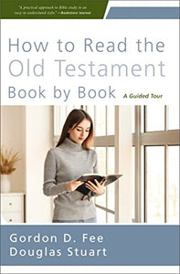 How to Read the Old Testament Book by Book 