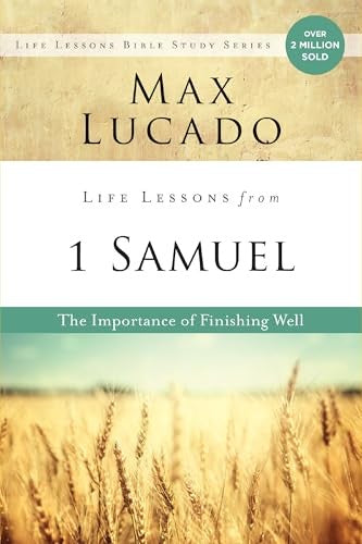 Life Lessons from 1 Samuel