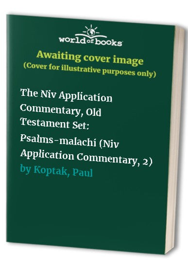 The NIV Application Commentary, Old Testament Set Two: Psalms-Malachi, 12-Volume Collection