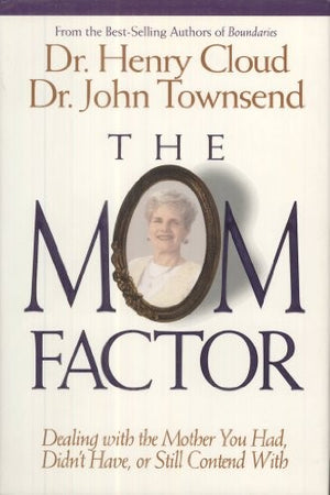 The Mom Factor
