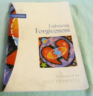 Embracing Forgiveness