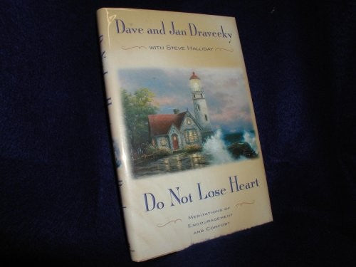 Do Not Lose Heart