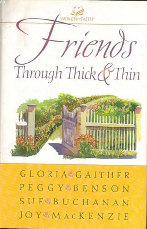 Friends through Thick & Thin