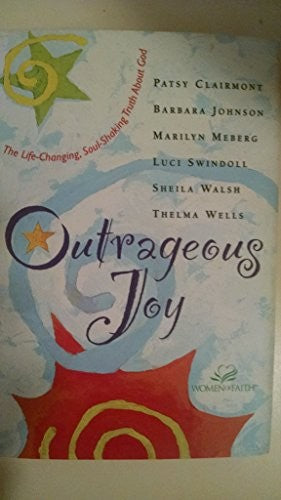 Outrageous Joy