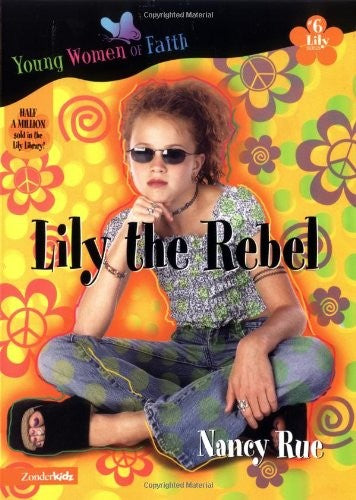 Lily the Rebel