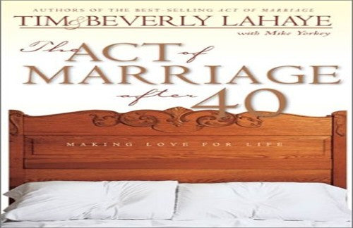 The Act of Marriage After 40