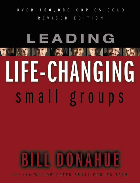 Leading Life-changing Small Groups