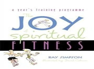 The Joy of Spiritual Fitness 