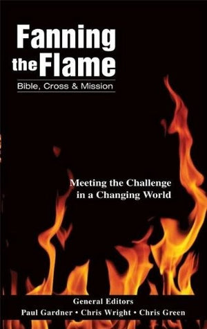 Fanning the Flame: Bible, Cross and Mission