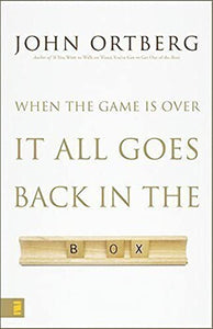 When the Game is Over, it All Goes Back in the Box 