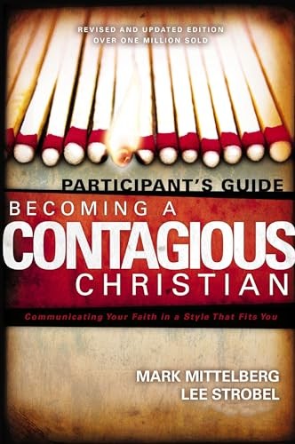 Becoming a Contagious Christian Participant's Guide