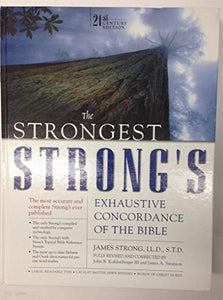The Strongest Strong's Exhaustive Concordance 