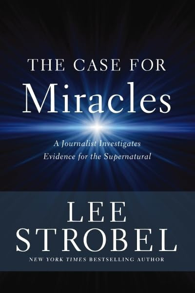 The Case for Miracles