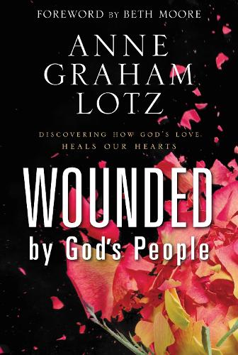 Wounded by God's People