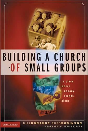 Building a Church of Small Groups