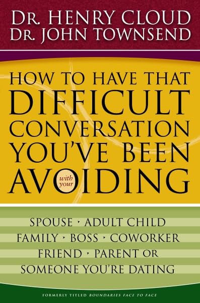 How to Have That Difficult Conversation You've Been Avoiding