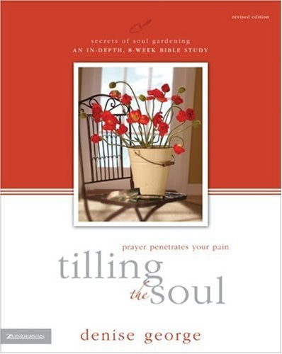 Tilling the Soul
