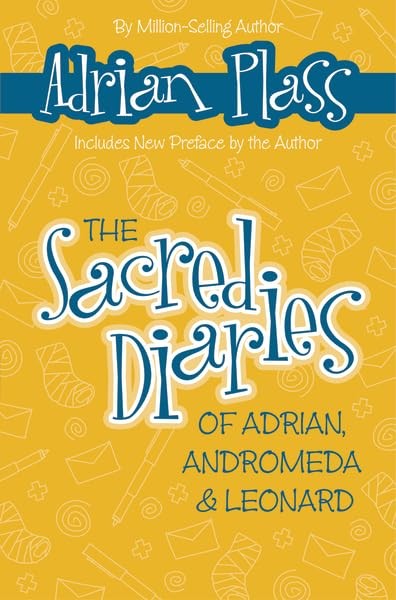 The Sacred Diaries of Adrian, Andromeda and Leonard
