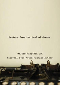 Letters from the Land of Cancer 