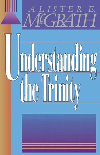 Understanding the Trinity