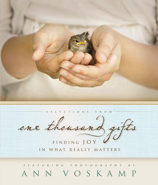 Selections from One Thousand Gifts
