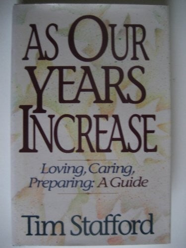 As Our Years Increase