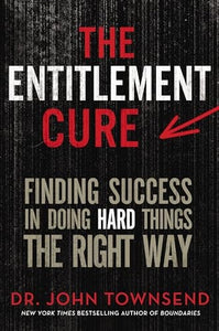 The Entitlement Cure 